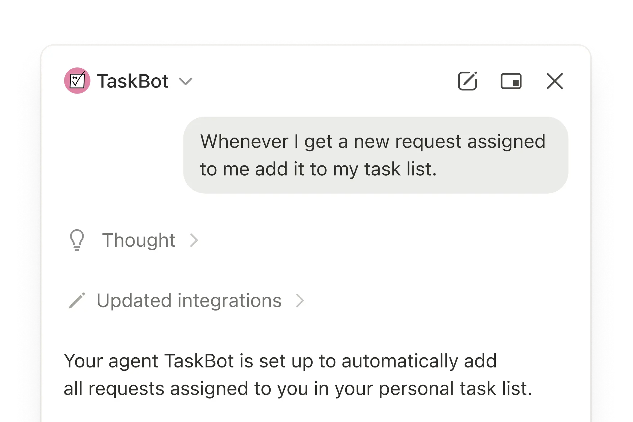 Chat window with custom agent "TaskBot" updating integrations under the request of "Whenever I get a new request assigned to me add it to my task list"